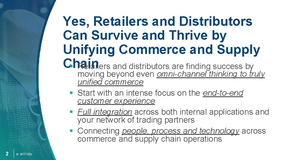 Yes, Retailers and Distributors Can Survive and Thrive by Unifying Commerce and Supply Chain