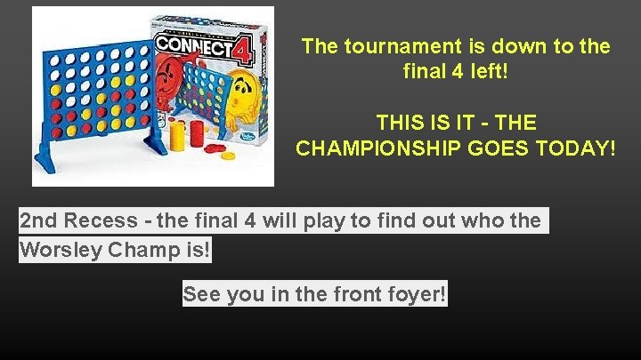 The tournament is down to the final 4 left! THIS IS IT - THE