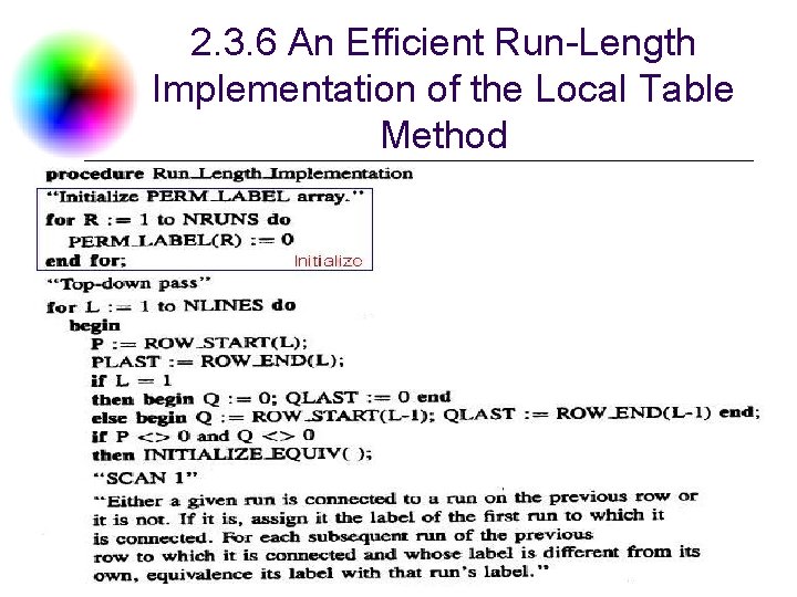 2. 3. 6 An Efficient Run-Length Implementation of the Local Table Method 