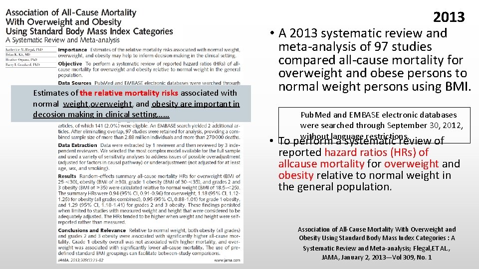 2013 Estimates of the relative mortality risks associated with normal weight, overweight, and obesity
