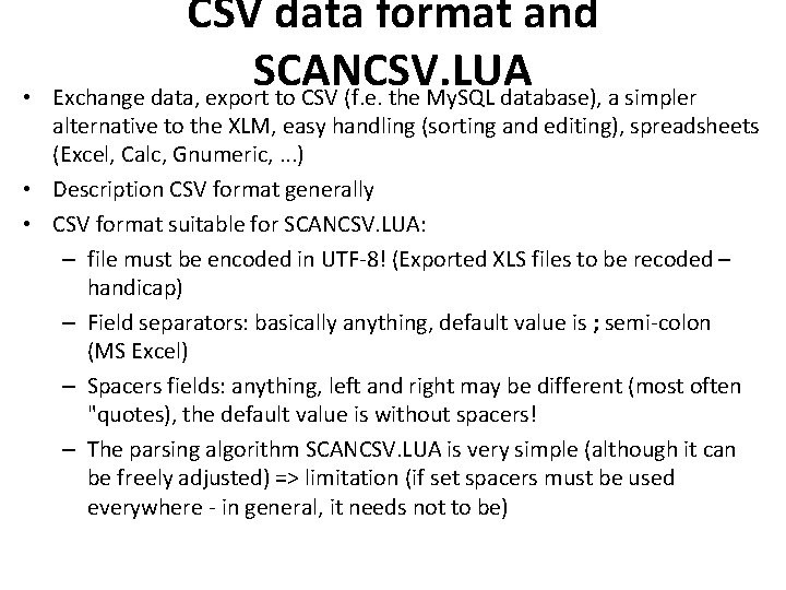  • CSV data format and SCANCSV. LUA Exchange data, export to CSV (f.