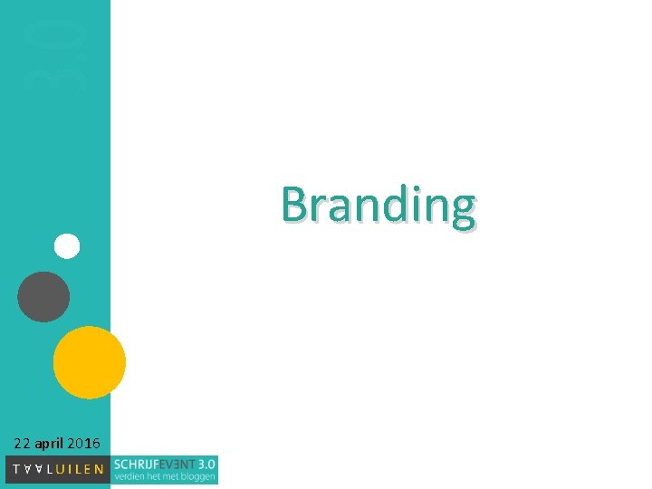 Branding 22 april 2016 