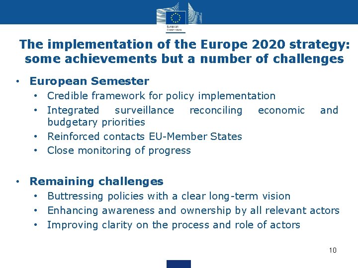 The implementation of the Europe 2020 strategy: some achievements but a number of challenges