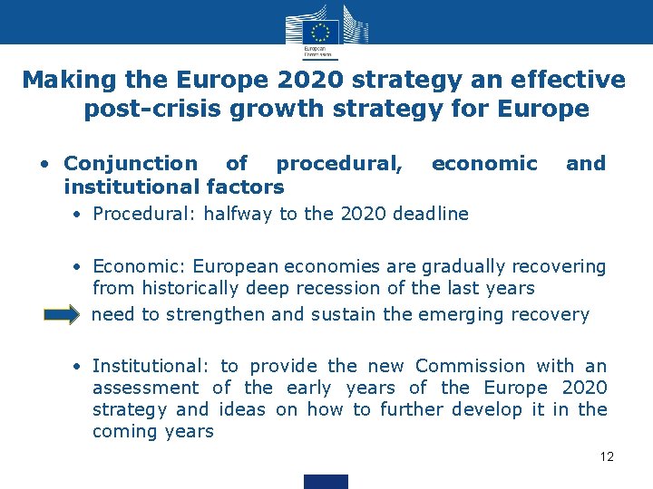 Making the Europe 2020 strategy an effective post-crisis growth strategy for Europe • Conjunction