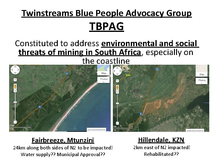 Twinstreams Blue People Advocacy Group TBPAG Constituted to address environmental and social threats of