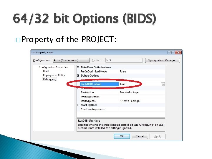 64/32 bit Options (BIDS) � Property of the PROJECT: 