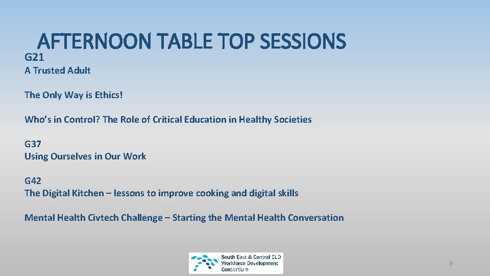 AFTERNOON TABLE TOP SESSIONS G 21 A Trusted Adult The Only Way is Ethics!