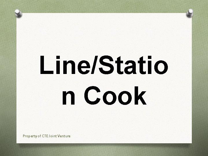 Line/Statio n Cook Property of CTE Joint Venture 