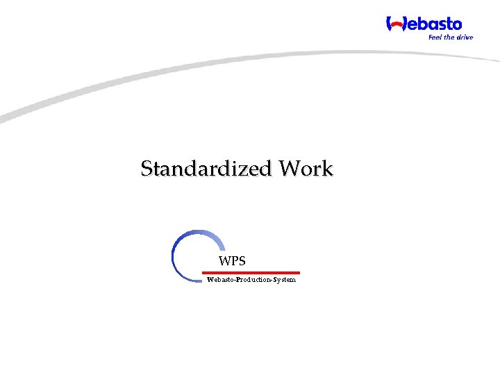 Standardized Work WPS Webasto-Production-System 