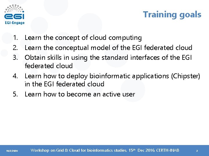 Training goals 1. Learn the concept of cloud computing 2. Learn the conceptual model