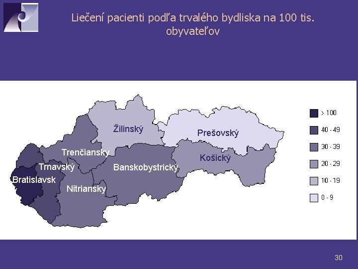 Liečení pacienti podľa trvalého bydliska na 100 tis. obyvateľov Žilinský Trenčiansky Trnavský Banskobystrický Bratislavsk