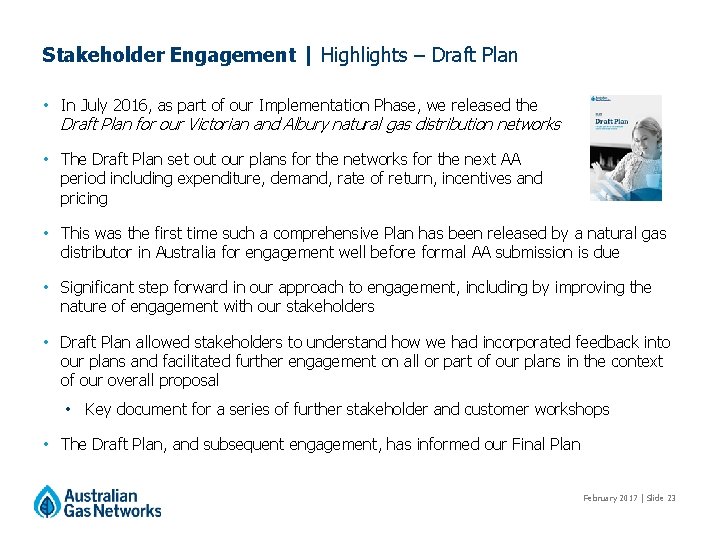 Stakeholder Engagement | Highlights – Draft Plan • In July 2016, as part of Stakeholder Engagement | Highlights – Draft Plan • In July 2016, as part of