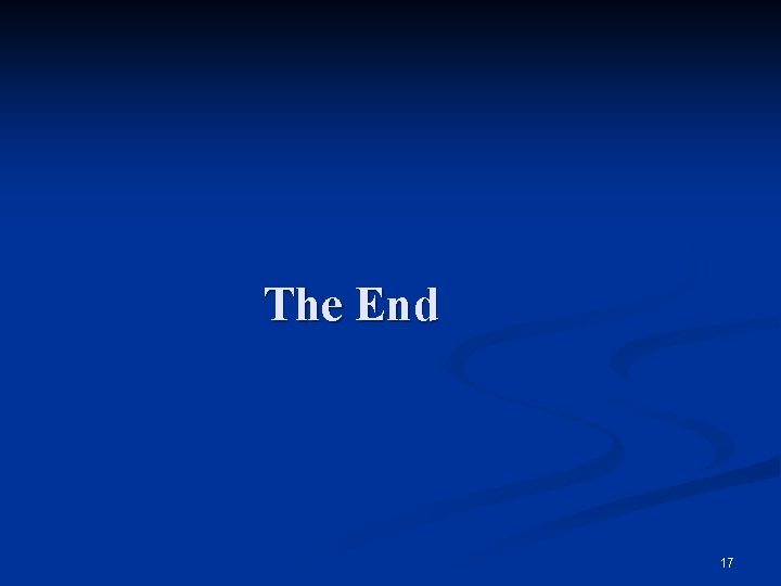 The End 17 