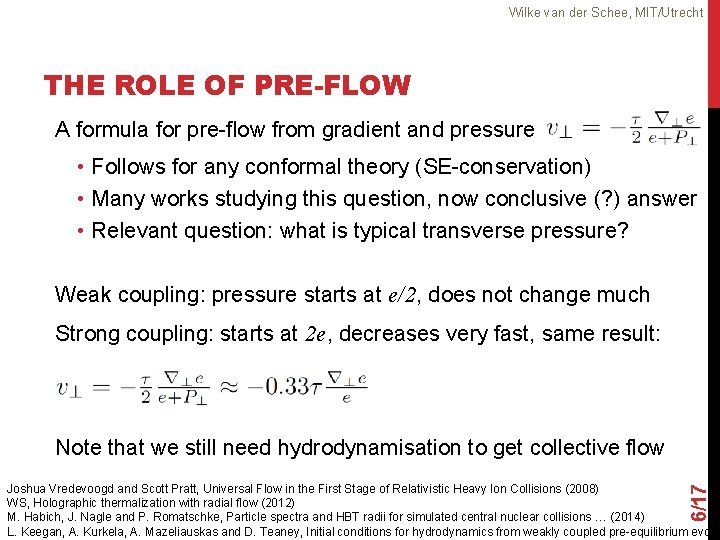 Wilke van der Schee, MIT/Utrecht THE ROLE OF PRE-FLOW A formula for pre-flow from