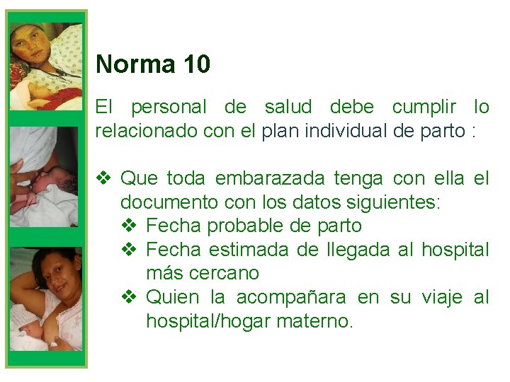 Norma 10 El personal de salud debe cumplir lo relacionado con el plan individual