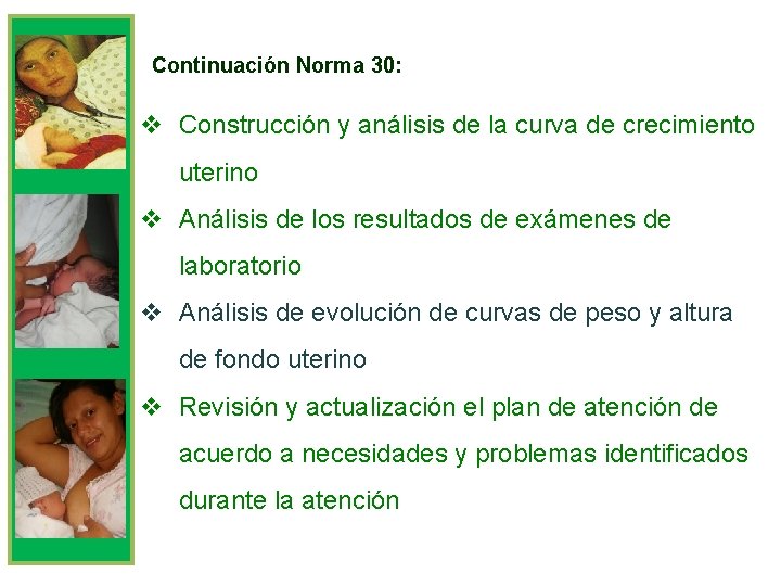 Continuación Norma 30: v Construcción y análisis de la curva de crecimiento uterino v