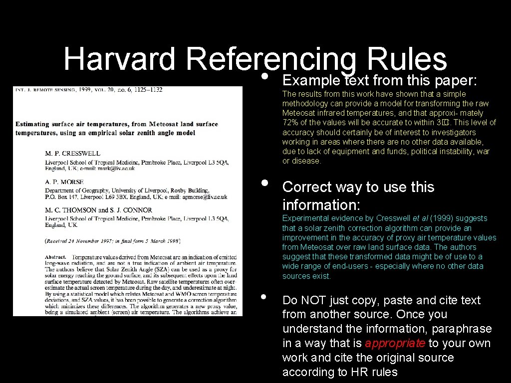 Harvard Referencing Rules • Example text from this paper: The results from this work