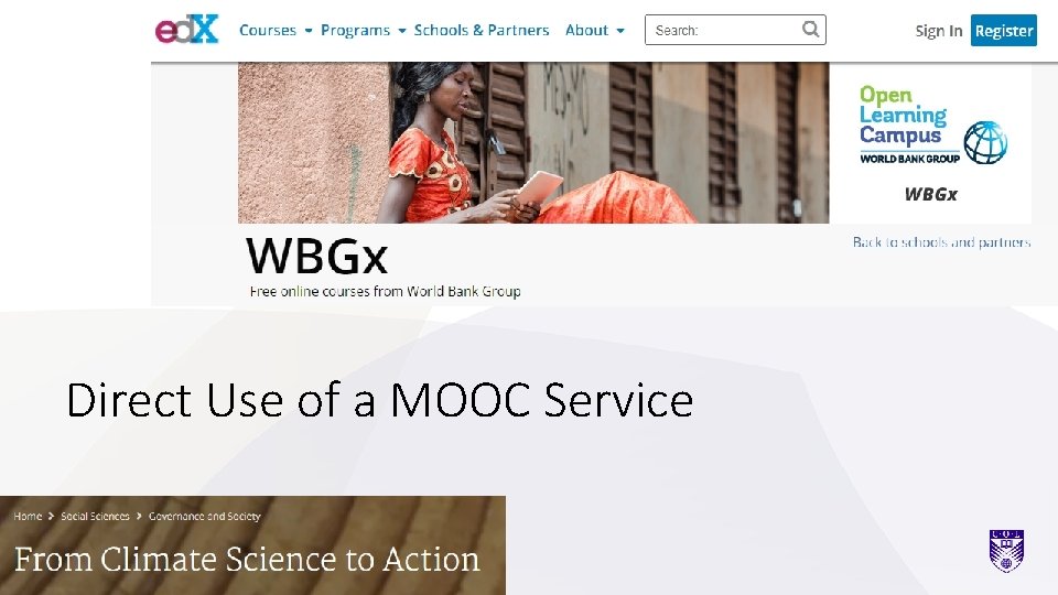 Direct Use of a MOOC Service 