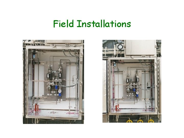 Field Installations 