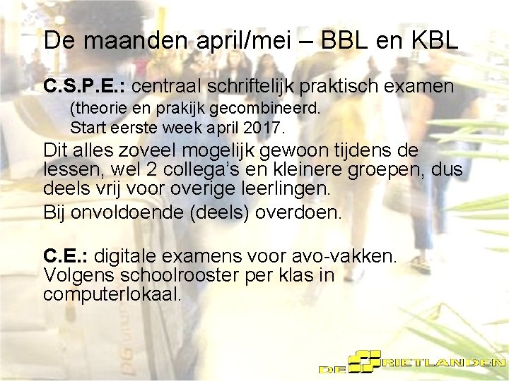 De maanden april/mei – BBL en KBL C. S. P. E. : centraal schriftelijk