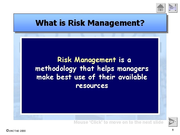 End What is Risk Management? Risk Management is a methodology that helps managers make