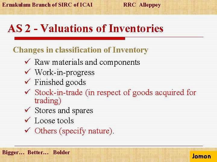 Ernakulam Branch of SIRC of ICAI RRC Alleppey AS 2 - Valuations of Inventories