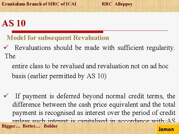 Ernakulam Branch of SIRC of ICAI RRC Alleppey AS 10 Model for subsequent Revaluation