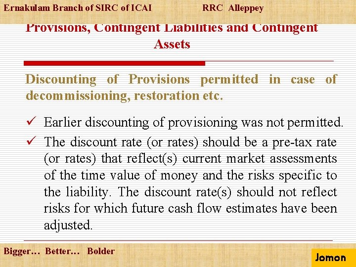 Ernakulam Branch of SIRC of ICAI RRC Alleppey Provisions, Contingent Liabilities and Contingent Assets