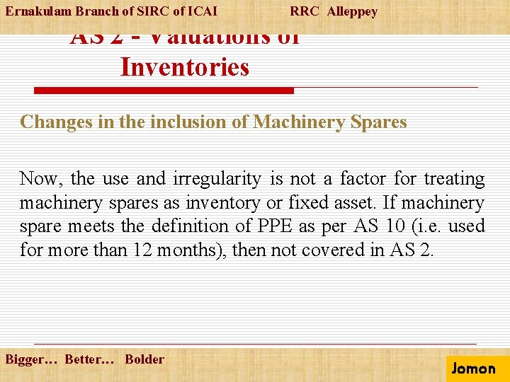 Ernakulam Branch of SIRC of ICAI RRC Alleppey AS 2 - Valuations of Inventories