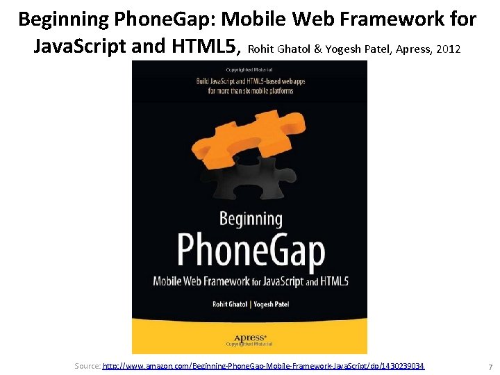 Beginning Phone. Gap: Mobile Web Framework for Java. Script and HTML 5, Rohit Ghatol