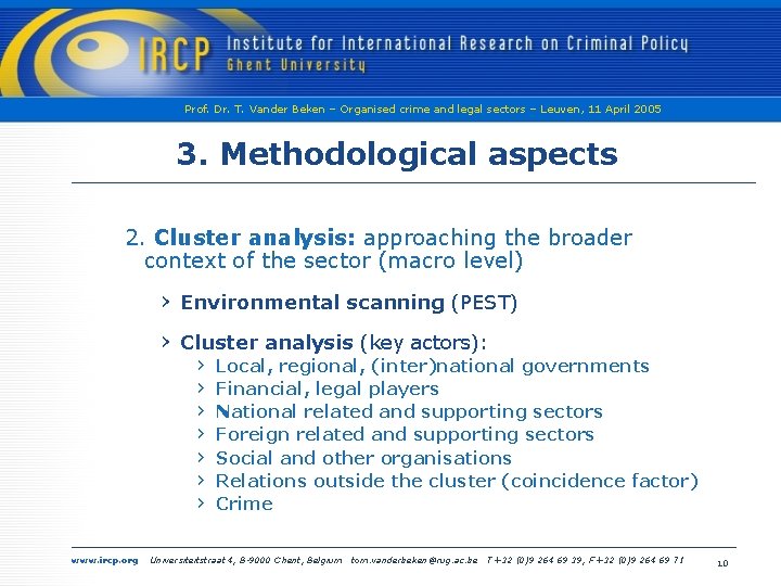 Prof. Dr. T. Vander Beken – Organised crime and legal sectors – Leuven, 11