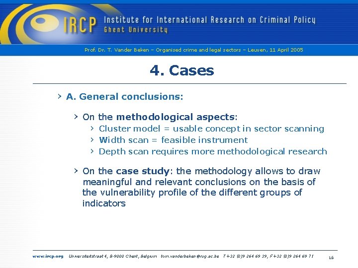 Prof. Dr. T. Vander Beken – Organised crime and legal sectors – Leuven, 11