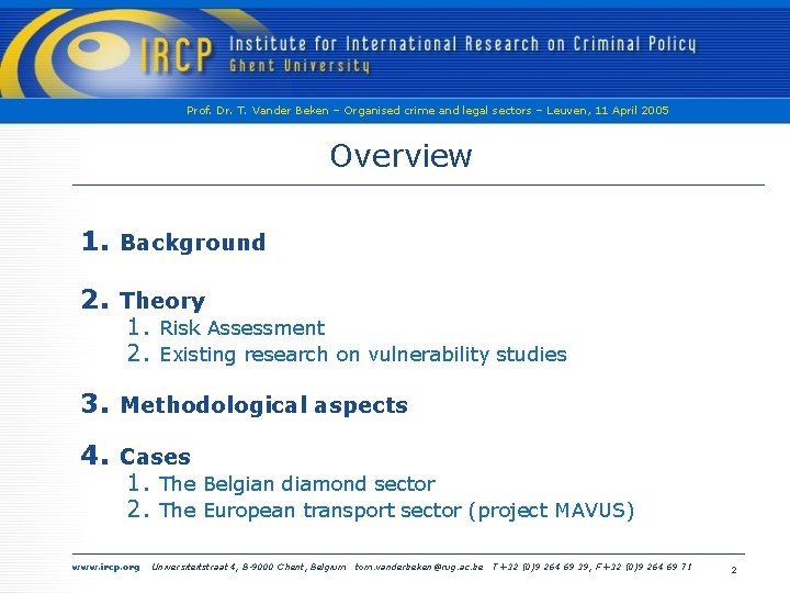 Prof. Dr. T. Vander Beken – Organised crime and legal sectors – Leuven, 11