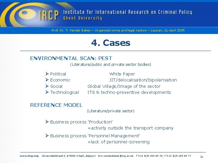 Prof. Dr. T. Vander Beken – Organised crime and legal sectors – Leuven, 11