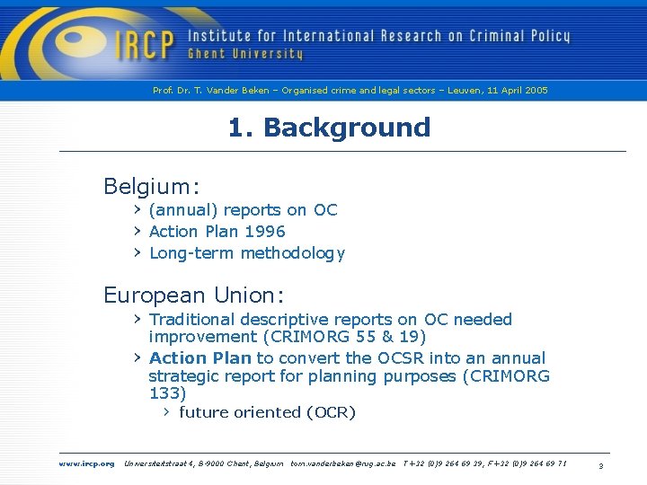 Prof. Dr. T. Vander Beken – Organised crime and legal sectors – Leuven, 11