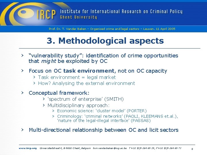 Prof. Dr. T. Vander Beken – Organised crime and legal sectors – Leuven, 11