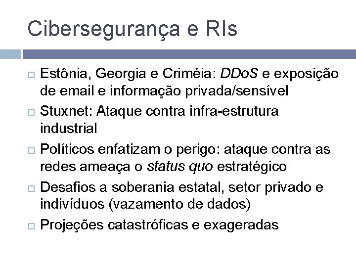 Cibersegurança e RIs Estônia, Georgia e Criméia: DDo. S e exposição de email e