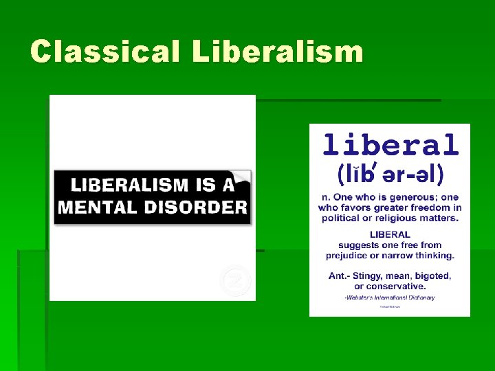 Classical Liberalism 