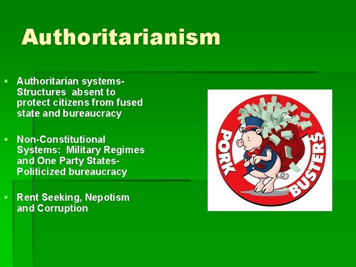 Authoritarianism § Authoritarian systems. Structures absent to protect citizens from fused state and bureaucracy