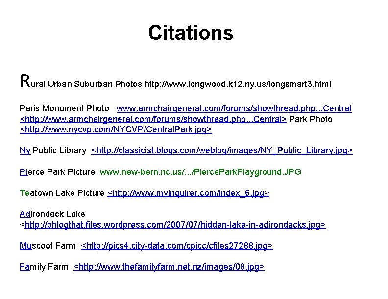 Citations Rural Urban Suburban Photos http: //www. longwood. k 12. ny. us/longsmart 3. html