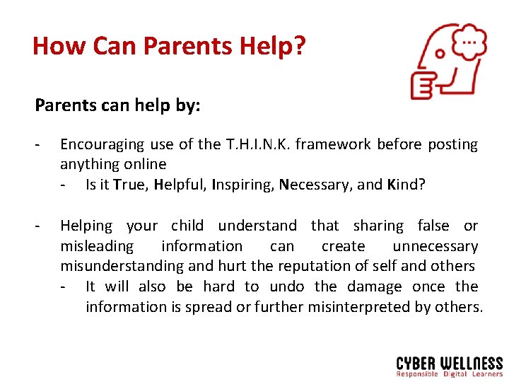 How Can Parents Help? Parents can help by: - Encouraging use of the T.