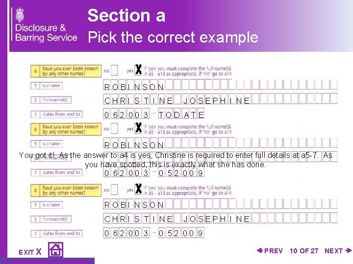 Section a Pick the correct example R O B I N S O N