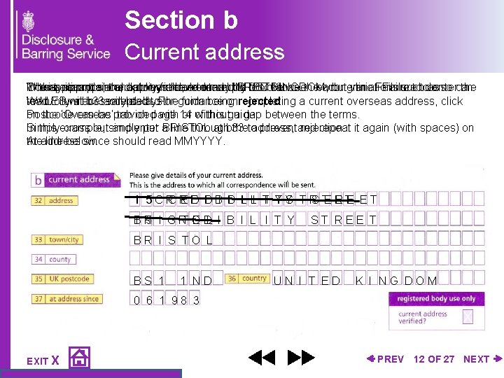 Section b Current address In this example, the applicant has entered BRISTOL on the