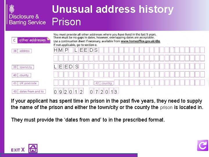 Unusual address history Prison H M P L E E D S 0 9