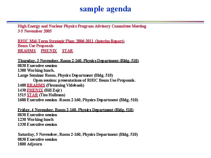 sample agenda High Energy and Nuclear Physics Program Advisory Committee Meeting 3 -5 November