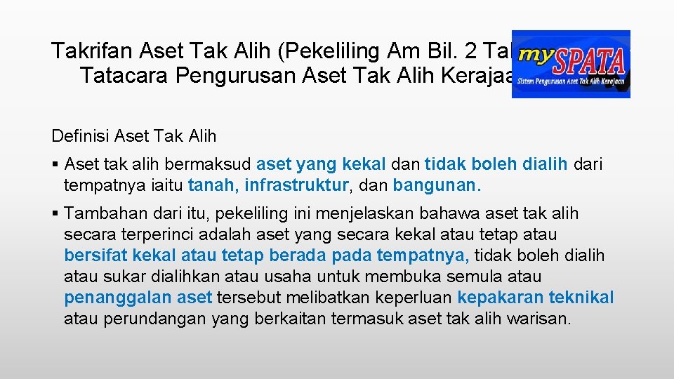 Takrifan Aset Tak Alih (Pekeliling Am Bil. 2 Tahun 2012: Tatacara Pengurusan Aset Tak