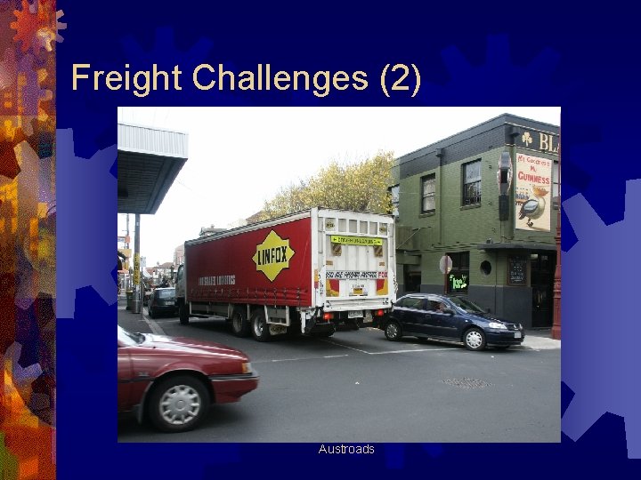 Freight Challenges (2) Austroads 