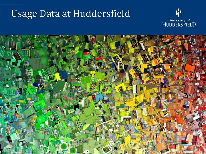 Usage Data at Huddersfield 4 