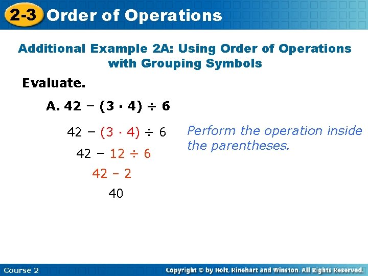 2 -3 Order of Operations Additional Example 2 A: Using Order of Operations with
