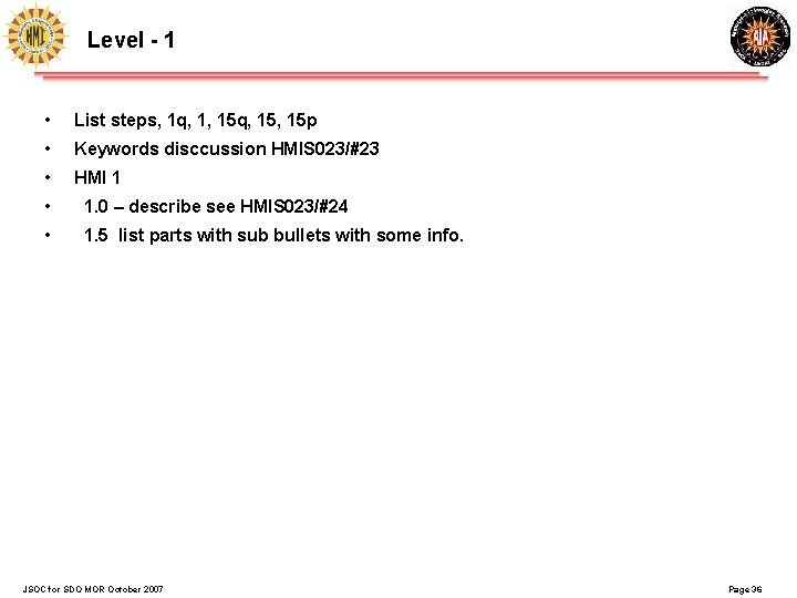 Level - 1 • List steps, 1 q, 1, 15 q, 15 p •